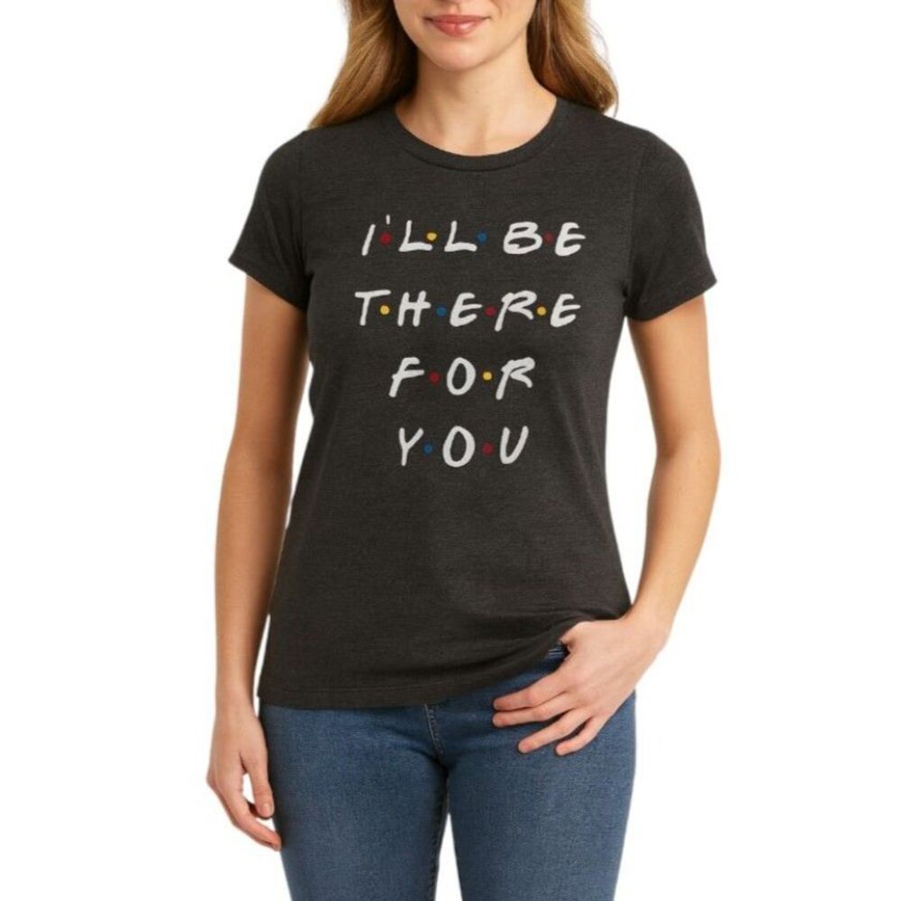 “I'll Be There For You”- Friends Women's Short Sleeve T-Shirt | Size M